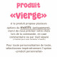 produit vierge