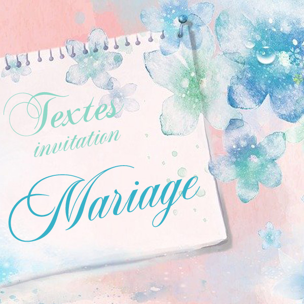 idees texte faire-part mariage